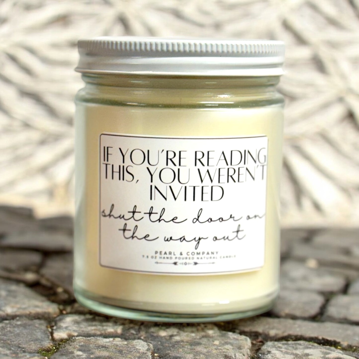 If You're Reading This..Sassy Candle