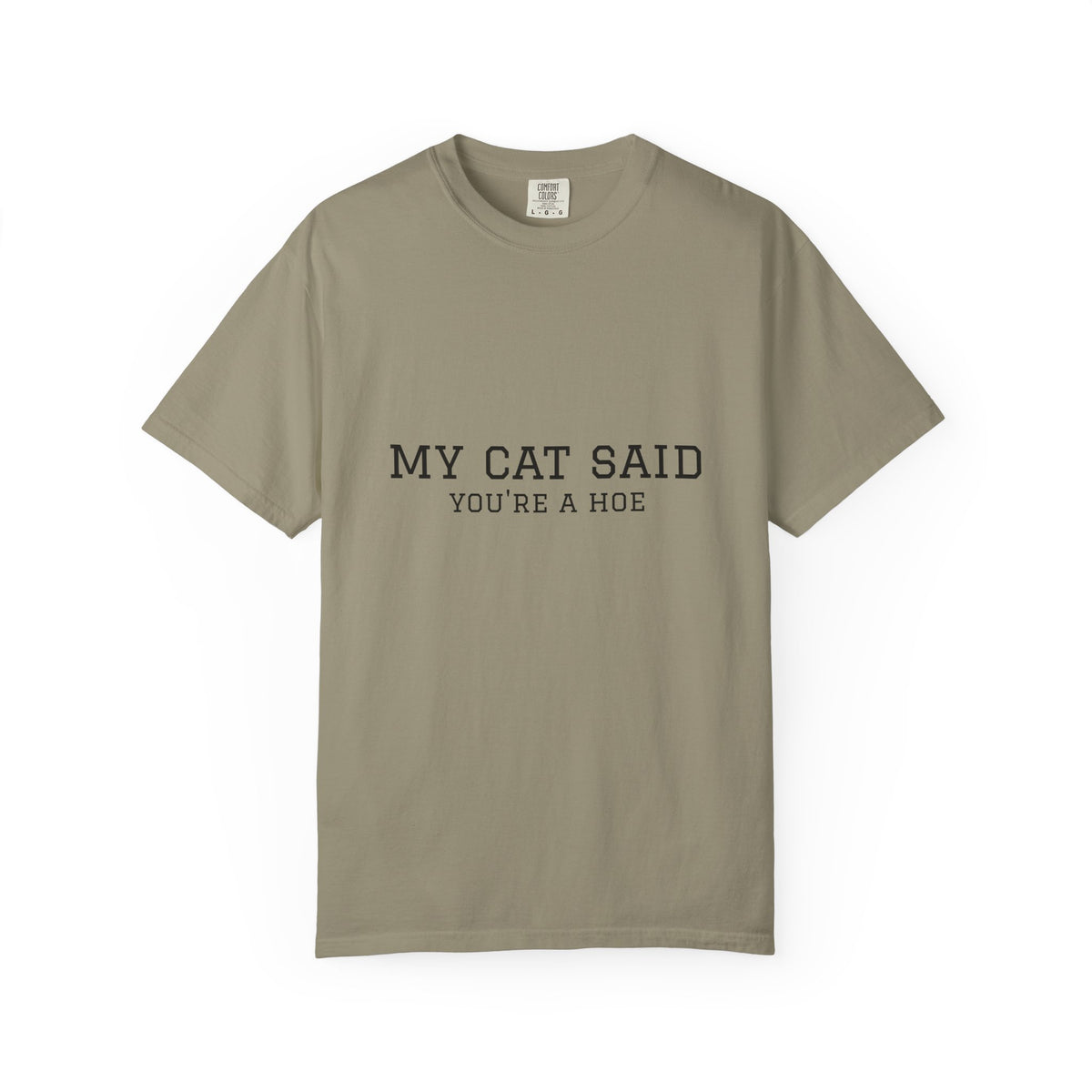 My Cat Said You’re a Hoe Funny Cat T-Shirt