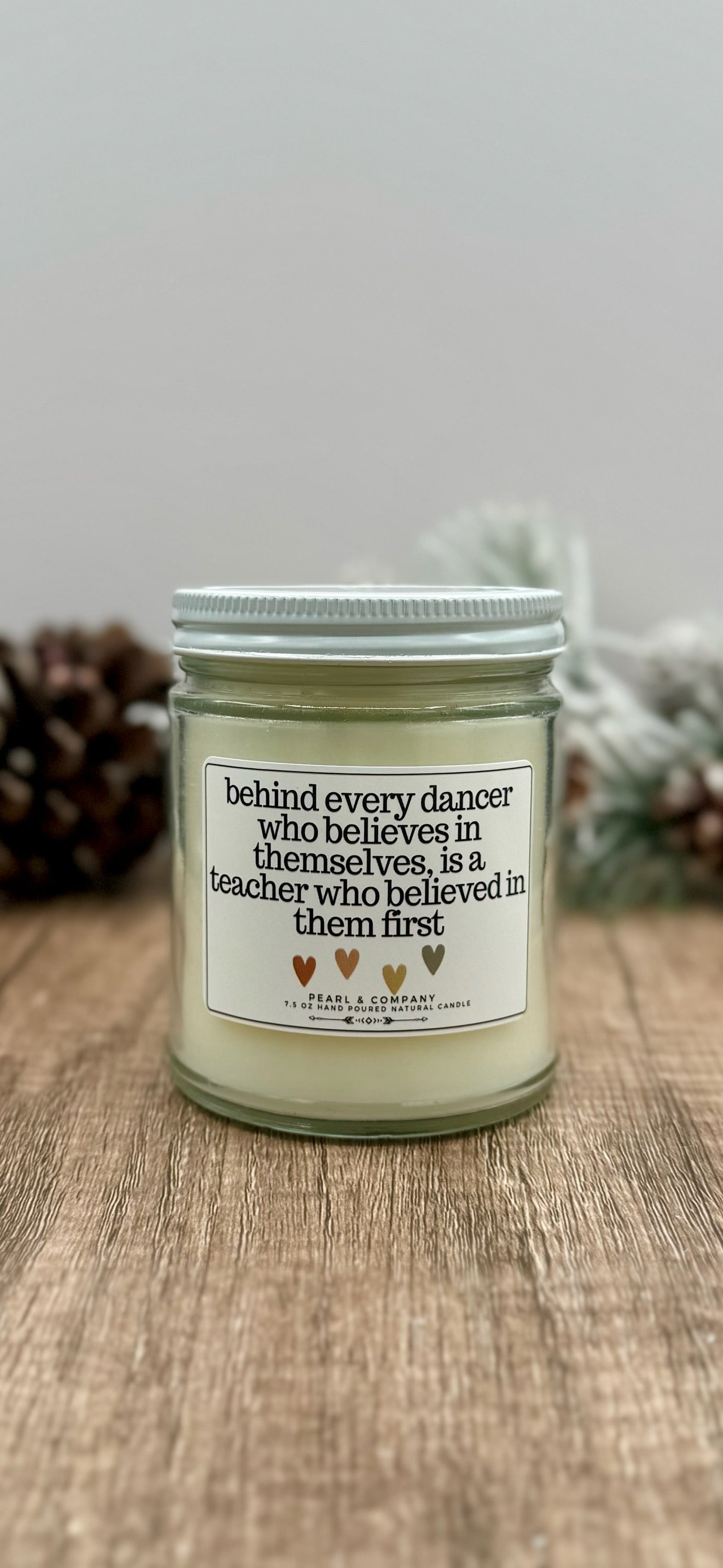 Behind Every Dancer Candle – Dance Mom & Studio Gift