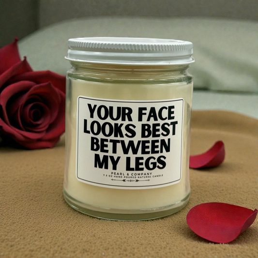 Your Face Looks Best Candle
