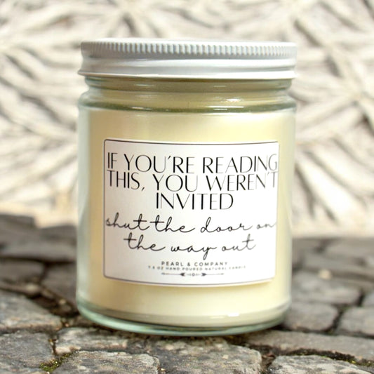 If You're Reading This.. Sassy Candle