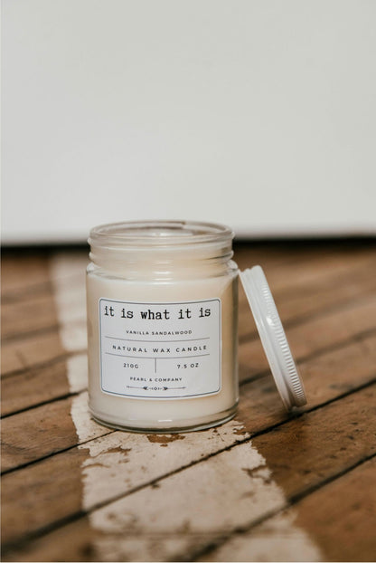 It Is What It Is vanilla sandalwood soy candle
