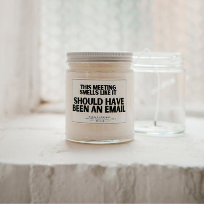 Should Have Been An Email Candle